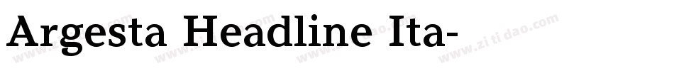 Argesta Headline Ita字体转换